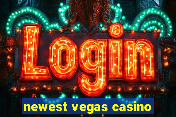 newest vegas casino