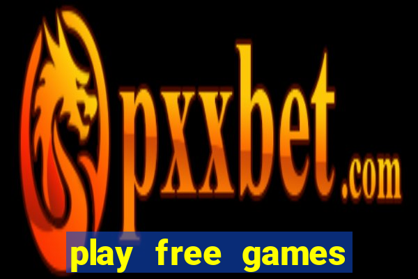 play free games slot machine