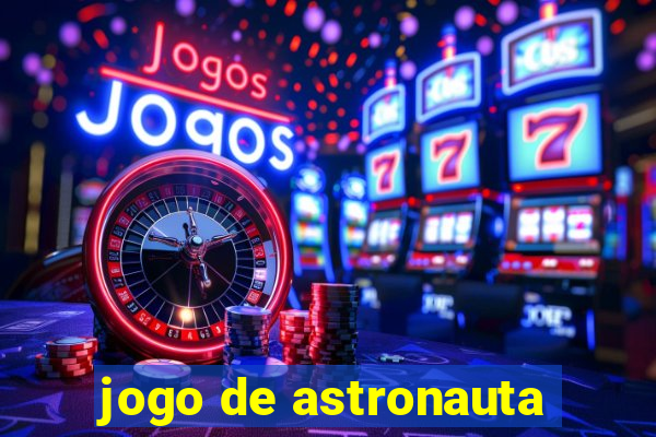 jogo de astronauta