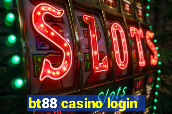 bt88 casino login