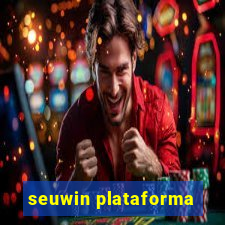 seuwin plataforma