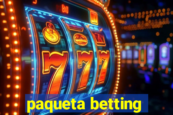 paqueta betting