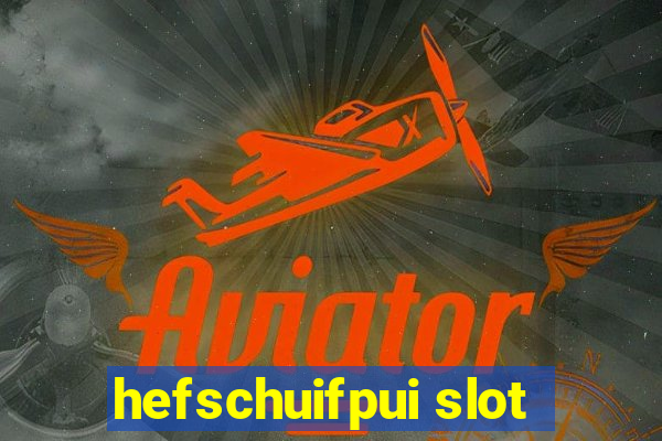 hefschuifpui slot