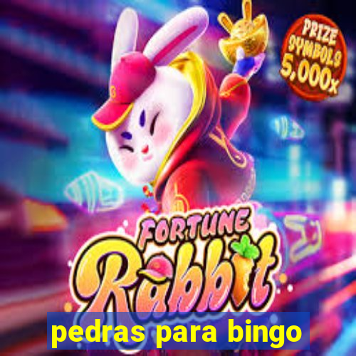 pedras para bingo