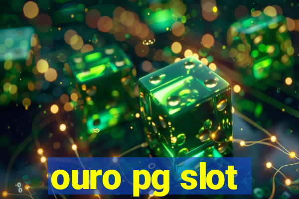 ouro pg slot