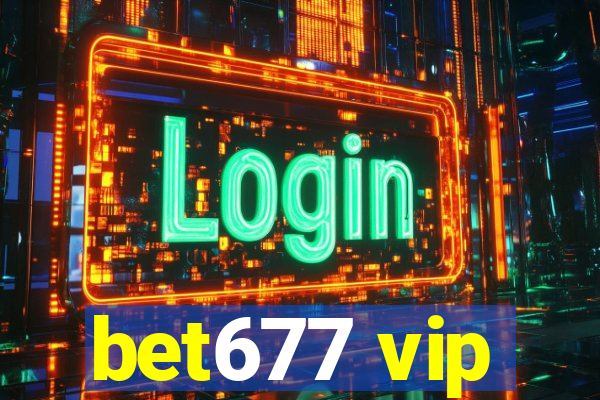 bet677 vip