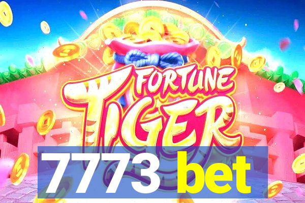 7773 bet