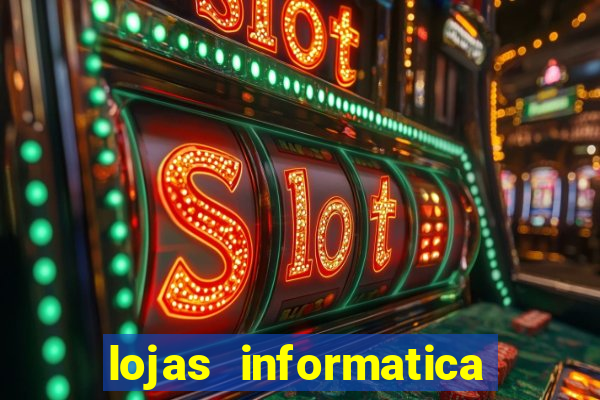 lojas informatica em recife