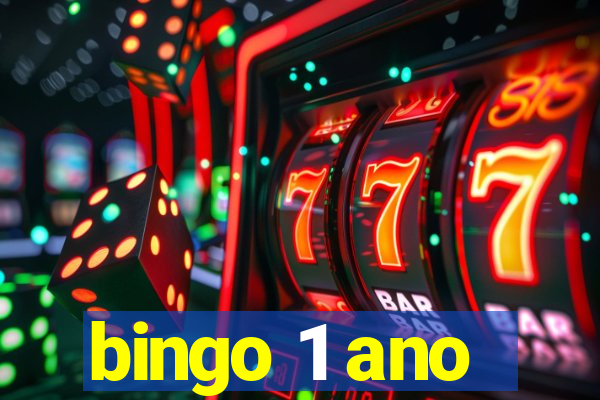 bingo 1 ano