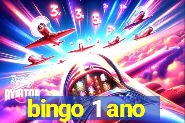 bingo 1 ano