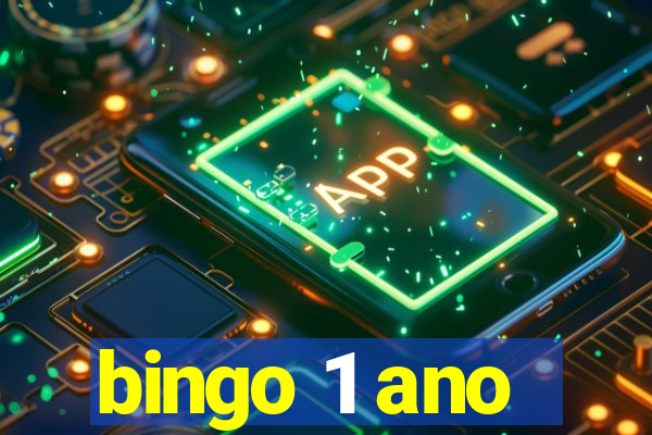 bingo 1 ano