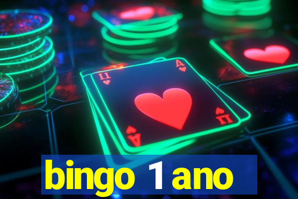 bingo 1 ano