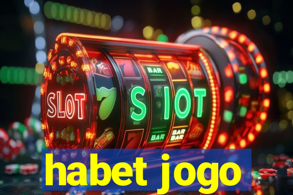 habet jogo