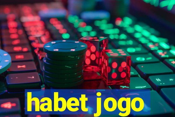 habet jogo