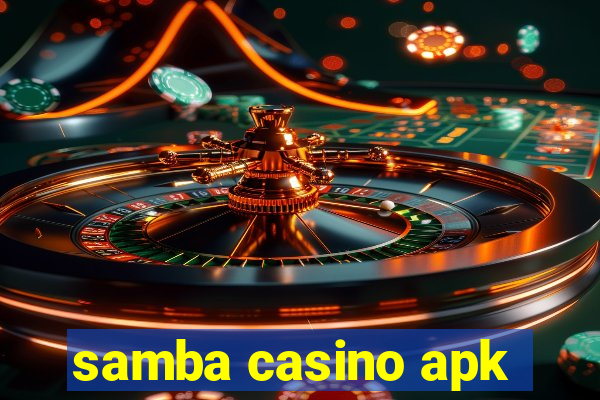 samba casino apk