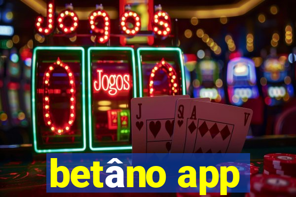 betâno app