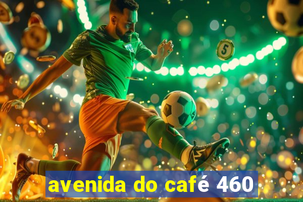 avenida do café 460