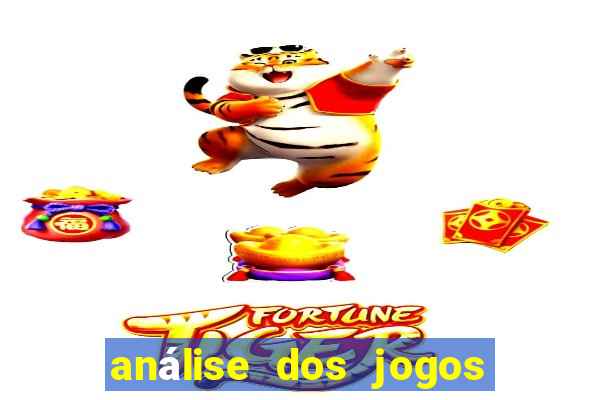 análise dos jogos de hoje