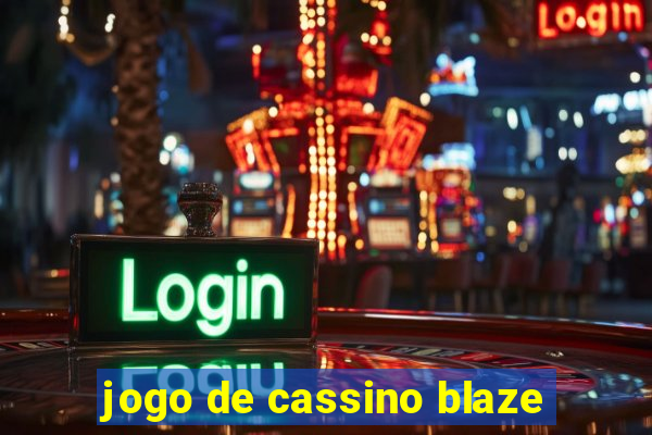 jogo de cassino blaze