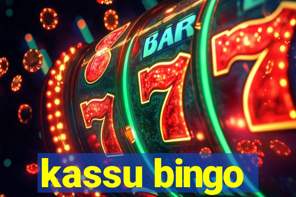 kassu bingo