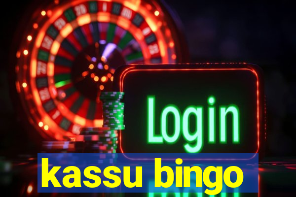 kassu bingo