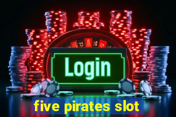 five pirates slot