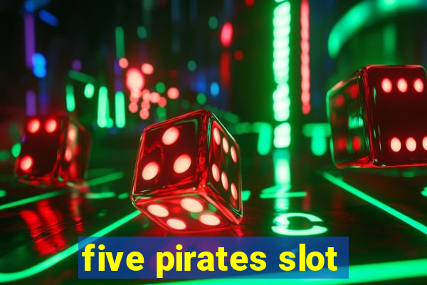 five pirates slot