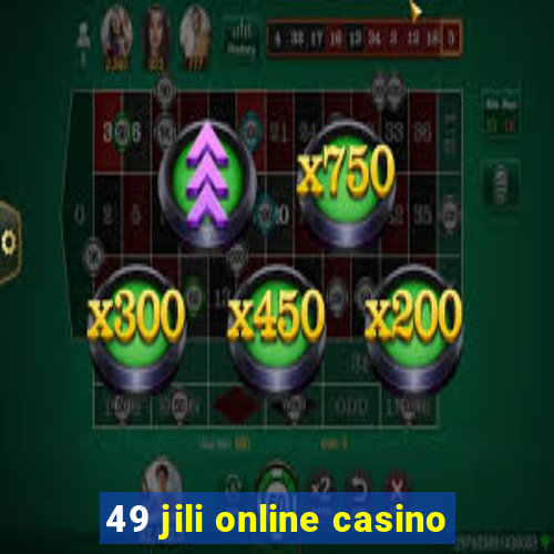 49 jili online casino