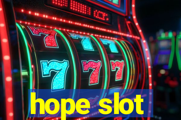 hope slot