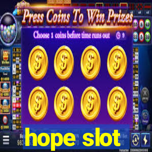 hope slot