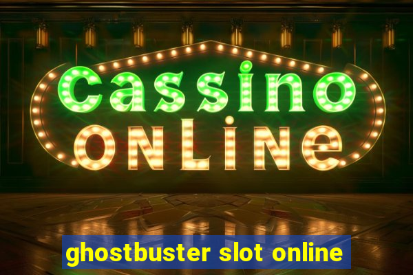 ghostbuster slot online