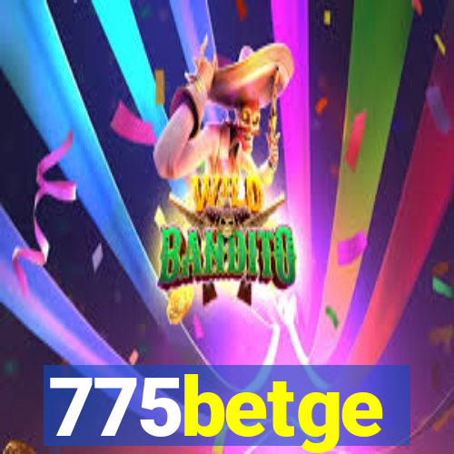 775betge