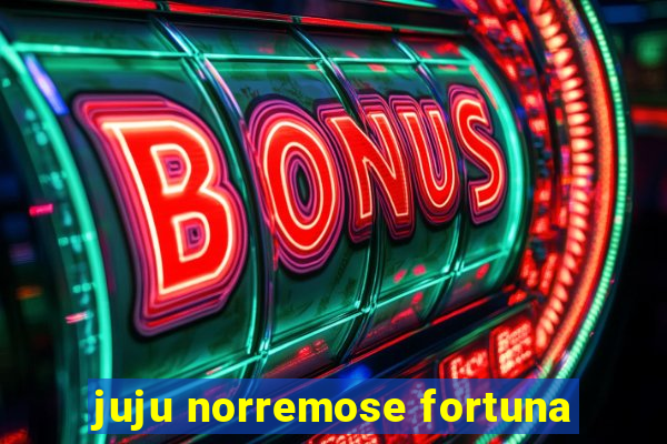 juju norremose fortuna