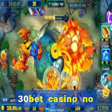 30bet casino no deposit bonus