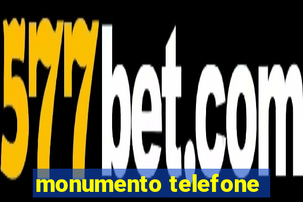 monumento telefone