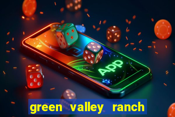 green valley ranch hotel and casino