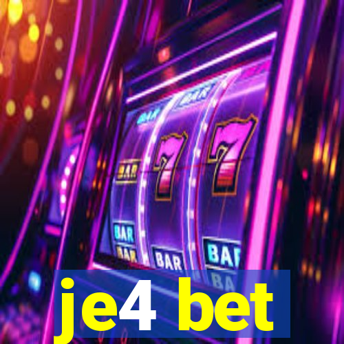 je4 bet