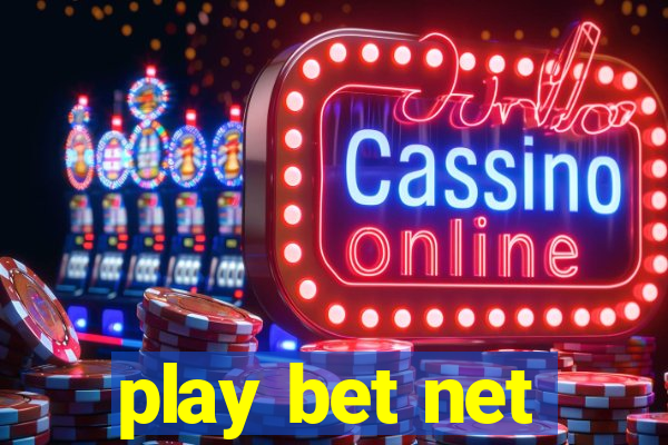 play bet net