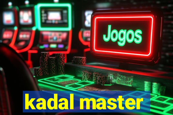 kadal master