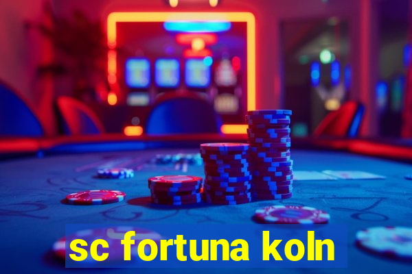 sc fortuna koln