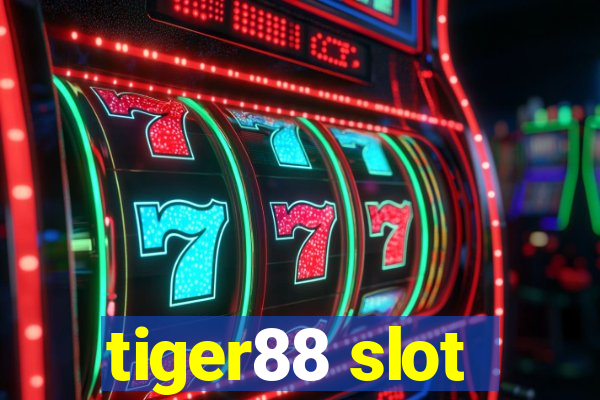 tiger88 slot