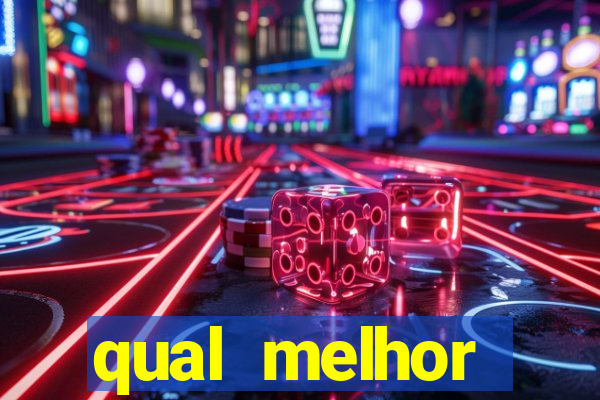 qual melhor plataforma de jogo para ganhar dinheiro