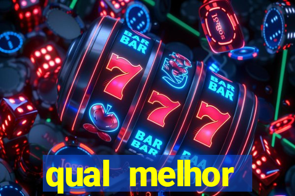 qual melhor plataforma de jogo para ganhar dinheiro