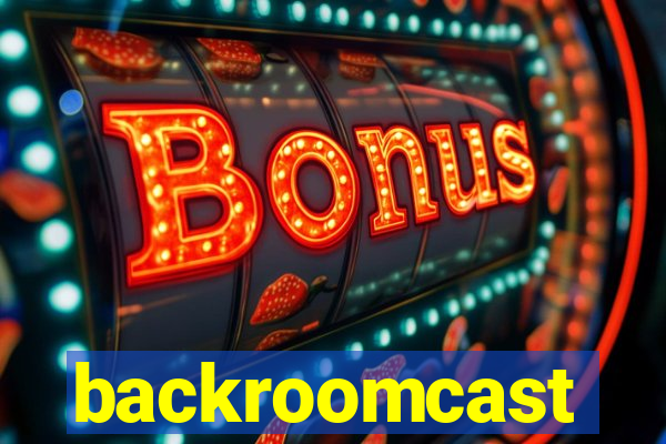 backroomcast