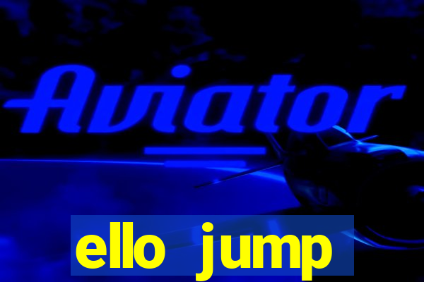 ello jump millionaire legendad