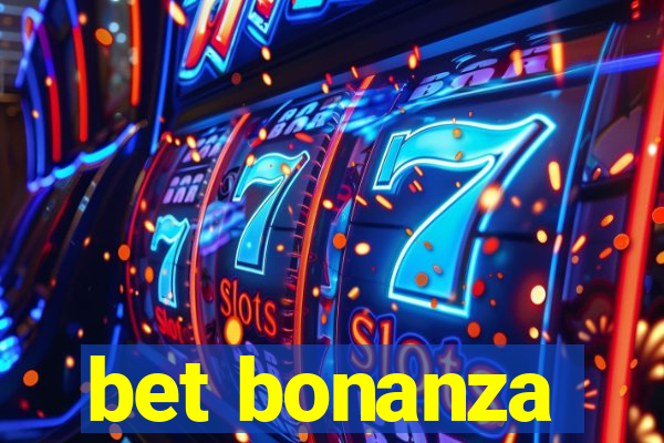 bet bonanza