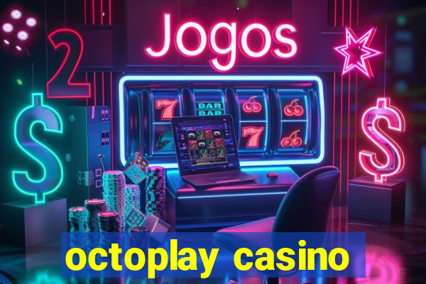 octoplay casino