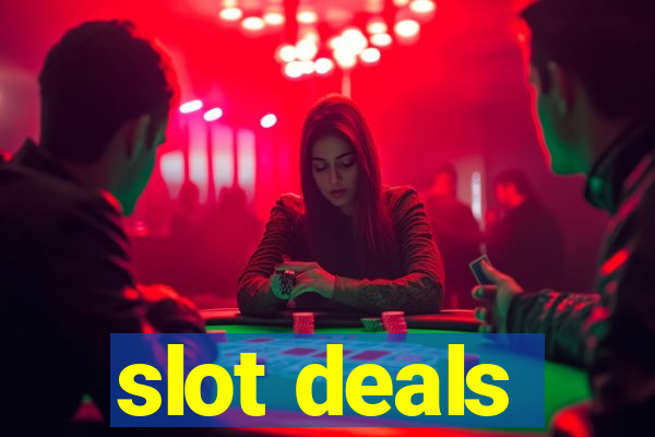 slot deals