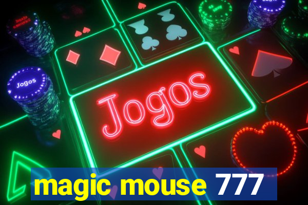 magic mouse 777