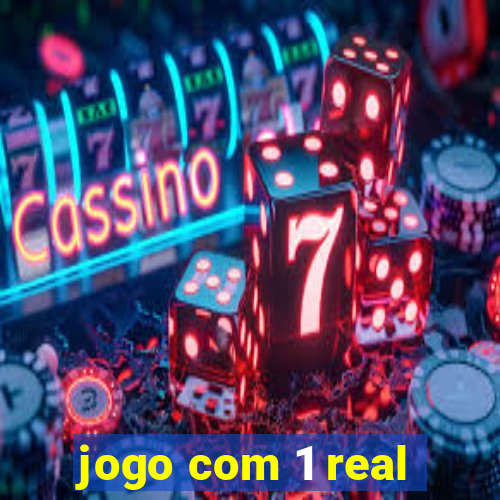 jogo com 1 real